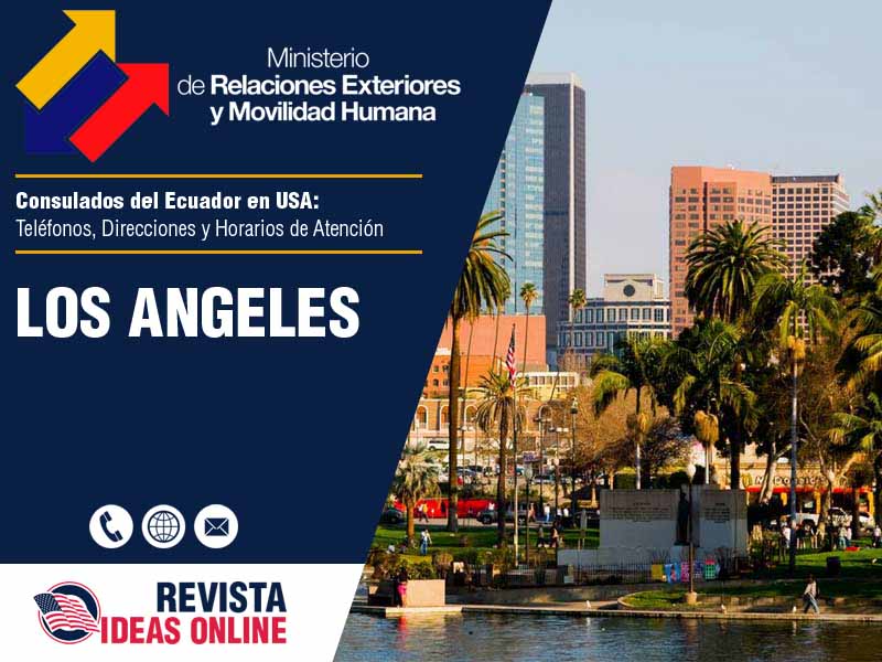 Consulado del Ecuador en Los Angeles CA - Telfonos, Direcciones y Horarios de Atencin