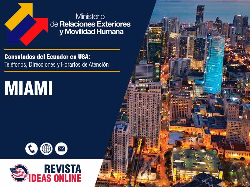 Consulado del Ecuador en Miami FL - Telfonos, Direcciones y Horarios de Atencin