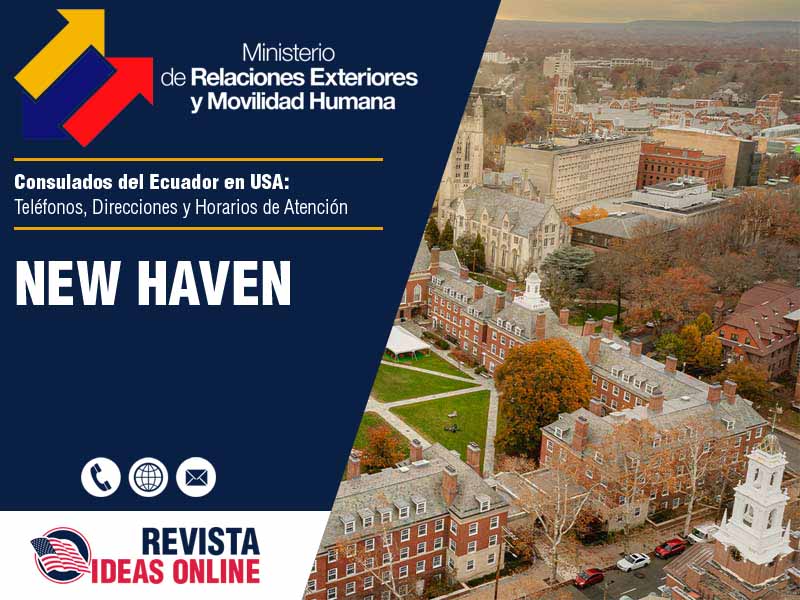 Consulado del Ecuador en New Haven CT - Telfonos, Direcciones y Horarios de Atencin