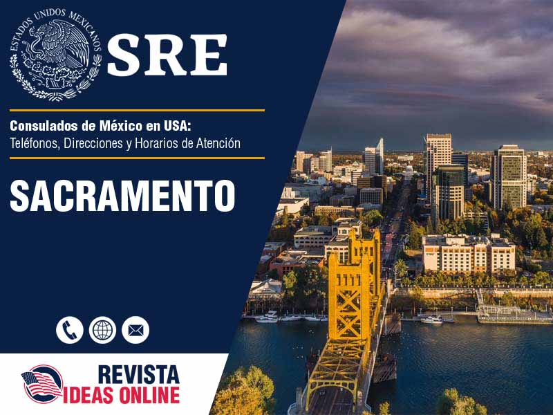 Consulado de Mxico en Sacramento CA - Telfonos, Direcciones y Horarios de Atencin