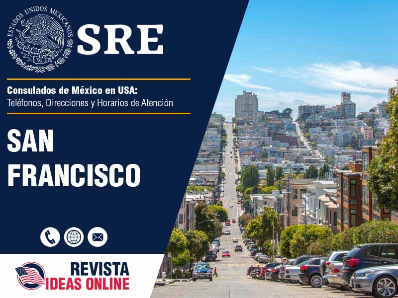 Consulado de Mxico en San Francisco CA - Telfonos, Direcciones y Horarios de Atencin