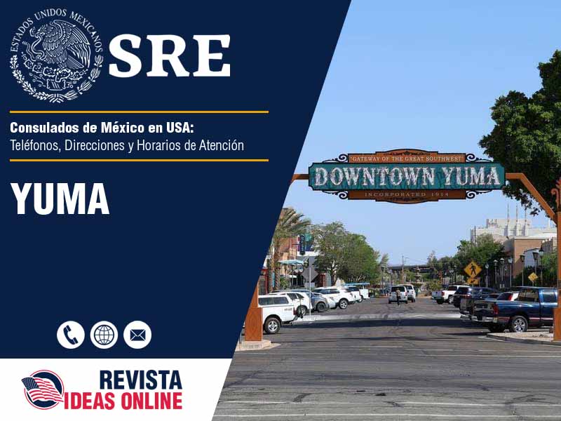 Consulado de Mxico en Yuma AZ - Telfonos, Direcciones y Horarios de Atencin